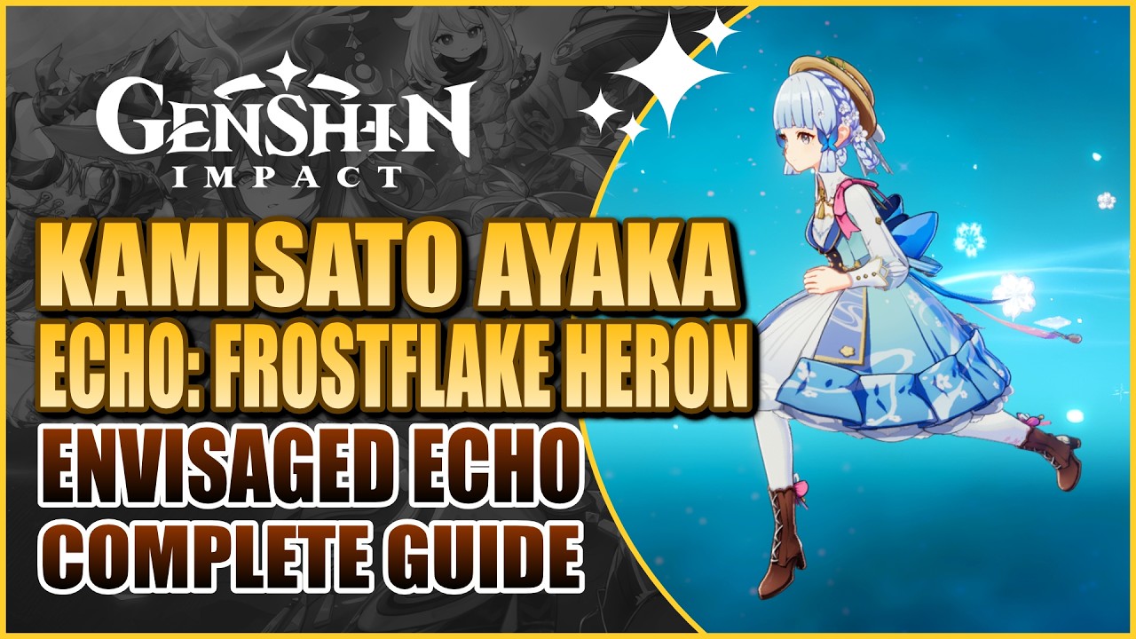 Envisaged Echoes Kamisato Ayaka Guide | Genshin Impact